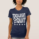 Search for too legit to quit tshirts Hammer
