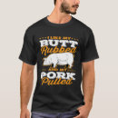 Search for meat rub tshirts Pork
