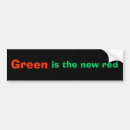 Search for green is the new red bumper stickers Politics