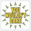 Search for daring stickers Dare to be different