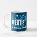 Search for funny dentist quotes mugs Saying