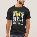 Search for softball coach tshirts Funny