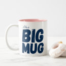 Search for jumbo mugs Humongous