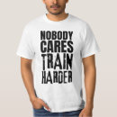 Search for train harder tshirts Workout