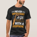 Search for saxaphone tshirts Underestimate
