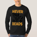 Search for beads tshirts Never
