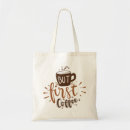Search for coffee addiction quotes bags Typography