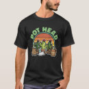 Search for pothead tshirts Gardener