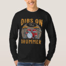 Search for dibs tshirts Drummer