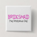 Search for funny bride badges Girls night out