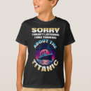 Search for sorry kids tshirts Funny