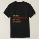 Search for telecommunications tshirts Profession