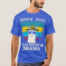 Search for drama llama tshirts Nature