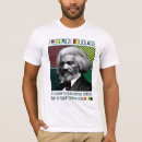 Search for frederick douglass tshirts Freedom