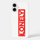 Search for lonely iphone cases Humour