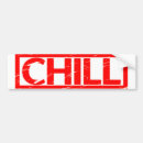 Search for chill bumper stickers Fun
