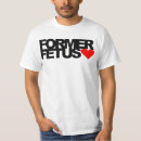 Search for foetus tshirts Prolife