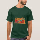 Search for creation tshirts Inspirational