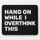 Search for gag mousepads Sarcasm