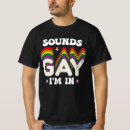 Search for im gay tshirts Lgbtq