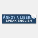 Search for annoy a liberal bumper stickers Political