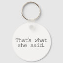 Search for she said key rings That's