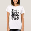 Search for i love my boss tshirts Funny