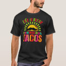 Search for funny taco tshirts Fiesta