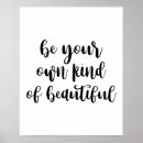 Search for be your own kind beautiful posters Beauty