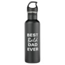 Search for funny water bottles Dad