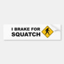 Search for squatching bumper stickers Bigfoot