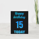 Search for boys 15th birthday cards 15 years old