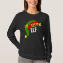 Search for sister elf tshirts Pajama