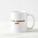 Search for mornin mugs Good