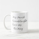 Search for granddaughter mugs Birthday