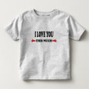 Search for open arms tshirts I love you