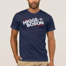 Search for higgs boson tshirts Science