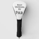 Search for grandpa golf head covers Happy father's day