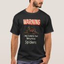 Search for spider mum tshirts Warning