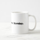 Search for monday mornings mugs Mondays