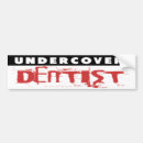 Search for dentist bumper stickers Funny