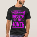 Search for work from home jobs tshirts Humour
