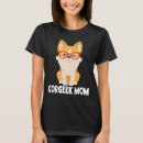 Search for corgi mom tshirts Funny