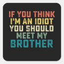 Search for idiots stickers Humour