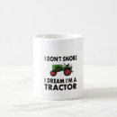 Search for funny tractor mugs I dont snore