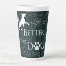 Search for dogs are better mugs Dog lover