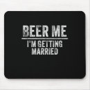 Search for bachelor parties mousepads Engaged