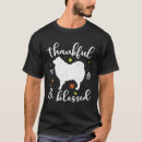 Search for thanksgiving thankful tshirts Dog