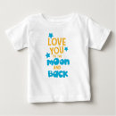 Search for to the moon and back tshirts Love you