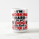 Search for working dog mugs Funny